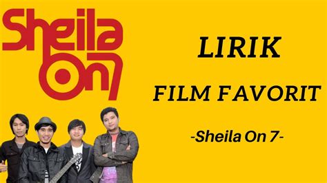 Lirik Lagu Sheila On 7 Film Favorit dengan drum additive eq & era 90-an pre-order minggu ini terbaik image 1